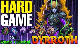 Hard Game! Dyrroth Midlane Jungler - Top 1 Global Dyrroth by Col J - Mobile Legends