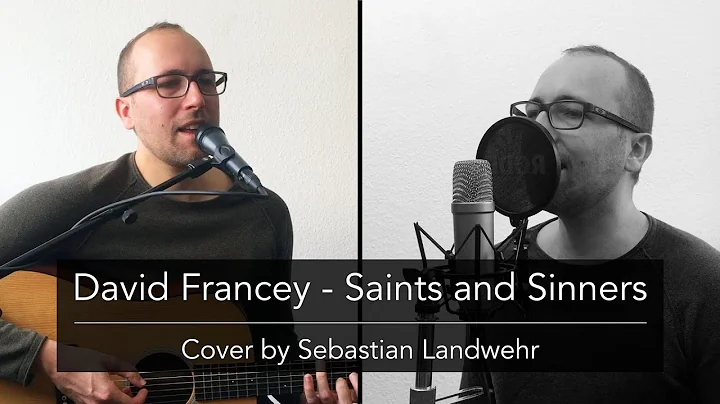 David Francey - Saints and Sinners (Cover by Sebas...