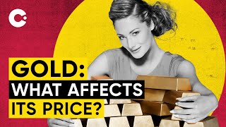 What affects the price of Gold?