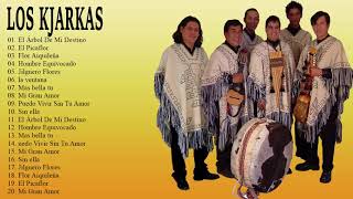 Los Kjarkas Sus Mejores Canciones (Mix De Exitos Romanticos)