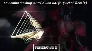 DJ S.L - La Bomba Mashup 2019 A Ron ISO ft Family JB 2 & Family Arizona 