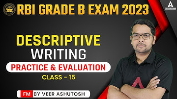 RBI Grade B Descriptive Writing #15 | Tips for Descriptive Writing - Practice & Evaluation