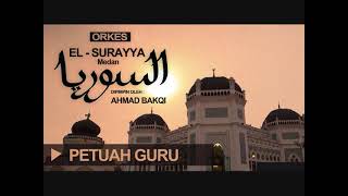 Orkes El Surayya Medan - Petuah Guru