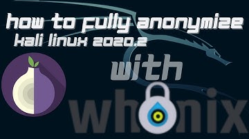 (TUTORIAL) How To Fully Anonymize Kali Linux with Whonix Gateway