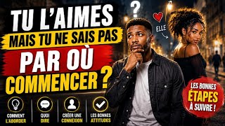 Avant d’aborder une femme, regarde cette vidéo !