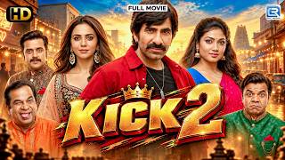 KICK 2 - Ravi Teja & Rakul Preet Singh | 2026 New Released South Hindi Dubbed Action Full Movie