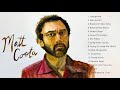 Capture de la vidéo Matt Costa Greatest Hits Full Album - Matt Costa Best Songs Of All Time