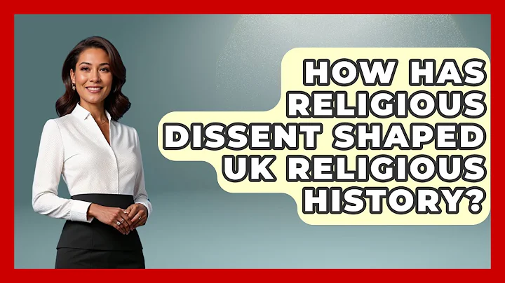 How Has Religious Dissent Shaped UK Religious History? - United Kingdom Explorers