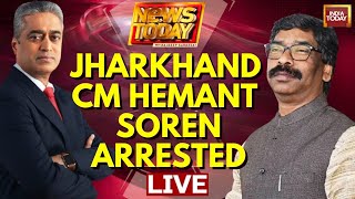 Rajdeep Sardesai LIVE: Hemant Soren Arrested LIVE News | Hemant Soren In ED Custody | India Today