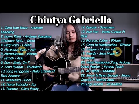 Kumpulan Lagu Sedih Cover Chintya Gabriella Full Album Akustik Youtube