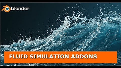 Blender Addons for Fluid Simulation