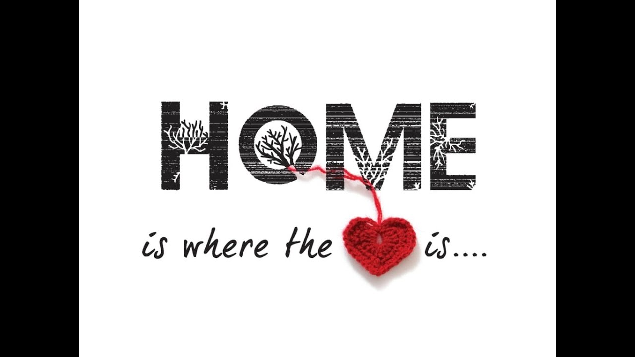 This is your heart. Логотип Love Home. Home is where the Heart is. Надпись Home. Be Home логотип.