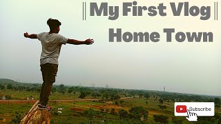 //My First vlog// Home Town //My First video in youtube. jayshvlogs my first vlog