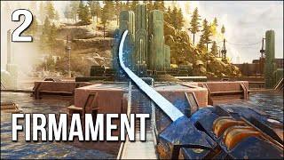 Firmament | Part 2 | I Upgraded My Arm Cannon And Changed The Realms Permanently!