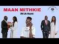 Maan Miithkie Deng Dut And Achol Dut By Dm Life Mayom Latest Song 2025 Maan Miithkie Deng Dut And Achol Dut By Dm Life Mayom Latest Song 2025