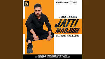 Jatti Marjugi (feat. Music Empire)