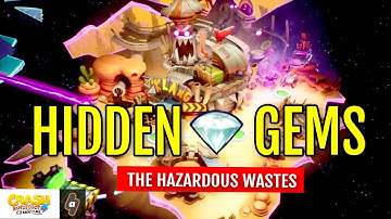 ALL Hidden Gem Locations The Hazardous Wastes | Crash Bandicoot 4: It