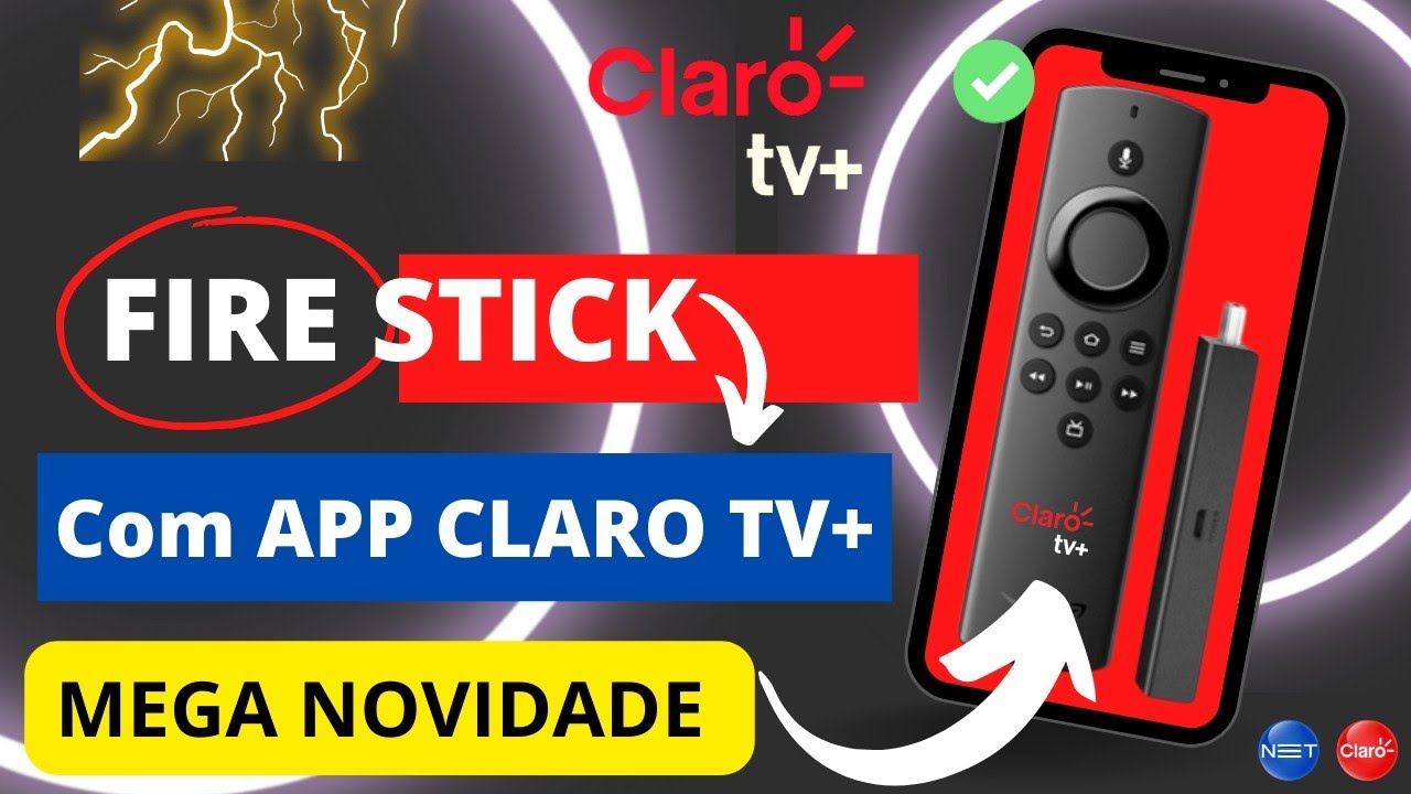 Aplicativo da Claro tv+ chega no Fire TV Stick da