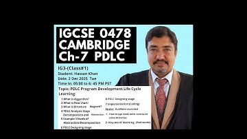 IGCSE Computer Science 0478/2210 | Program Development Life Cycle | Chapter  | Online Class (Part-1)