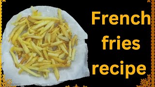 french fries recipe|french fries recipe at home|french fry@foodpassionwithramia