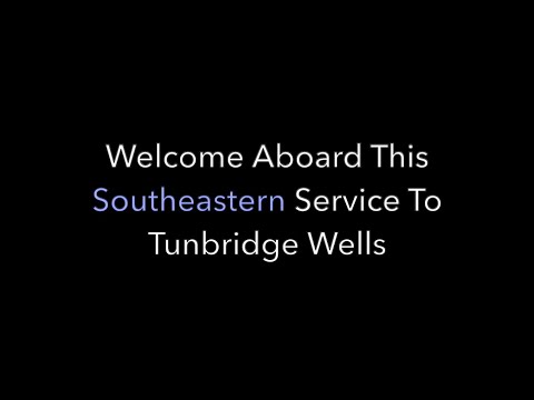 Southeastern Onboard Train Announcements From London Charing Cross