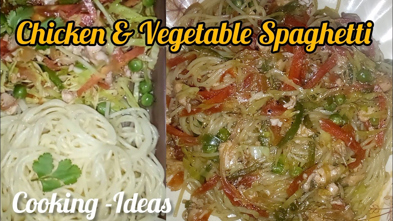 Vegetable and chicken spaghetti ll vegetable and chicken Chow mein recipe by Cooking -Ideas0 