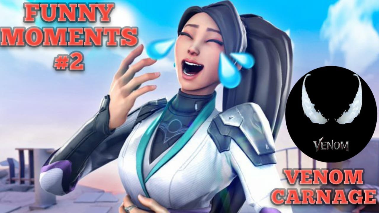 FUNNY MOMENTS IN VALORANT #2 | Inspired by 
