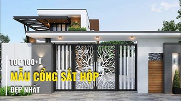 TOP 100+ mẫu cổng sắt hộp đẹp nhất 2025