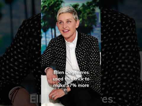 Ellen DeGeneres used this trick to make 57% more