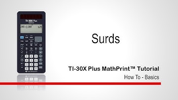 Surds | TI-30XPlus MathPrint Calculator | Getting Started Series