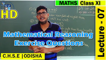 Mathematical Reasoning | Lecture 7 | Elements of Mathematics | +2 Science Online Class | CHSE Odisha