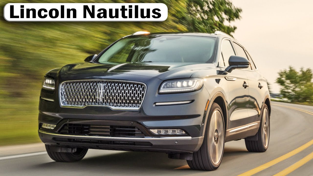 New 2021 Lincoln Nautilus Interior Exterior Running Footage YouTube