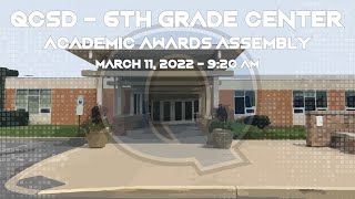 QCSD 6th Grade Center's Academic Awards Assembly