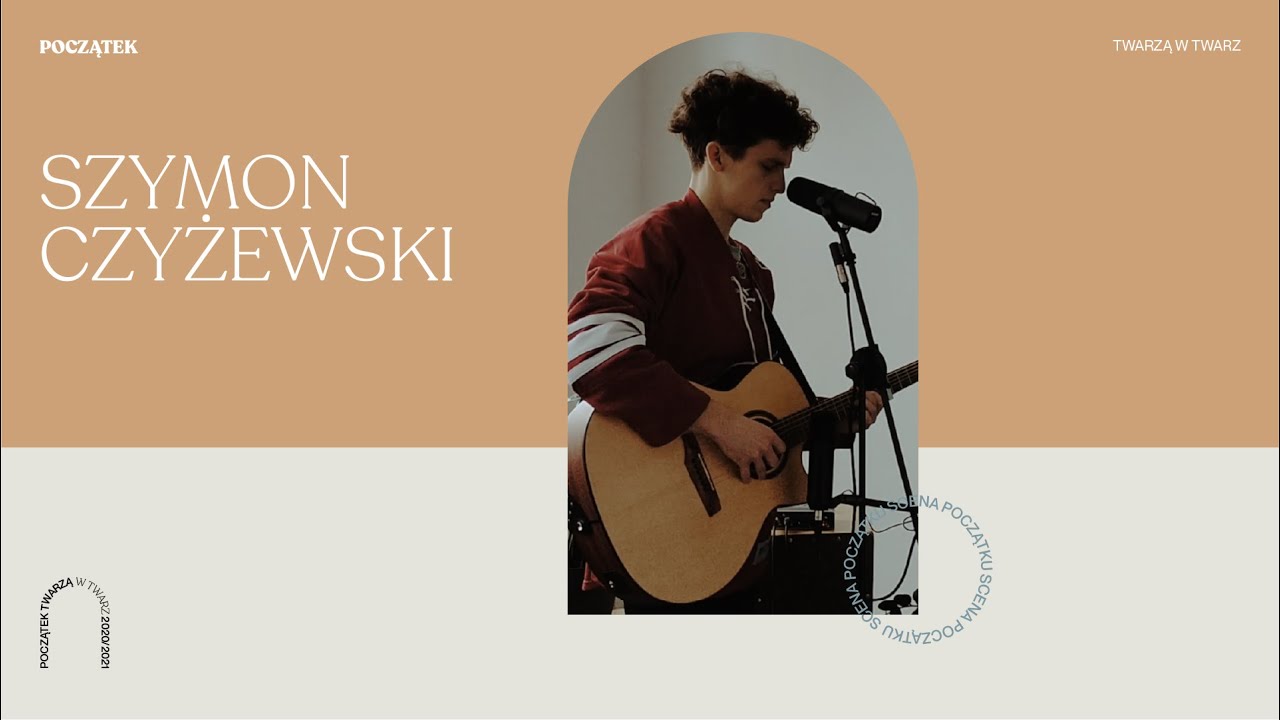 Szymon Czyżewski // Scena Początku