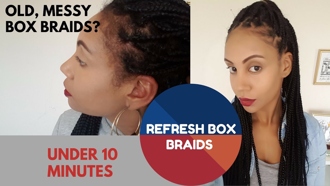 How To Refresh Box Braids In Under 10 Minutes Youtube