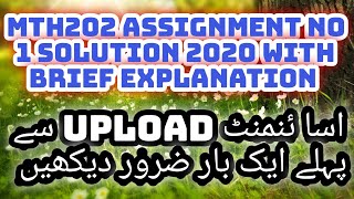 Mth202 Assignment 1 Solution fall 2020 100% Correct Accurate With Brief Explanation