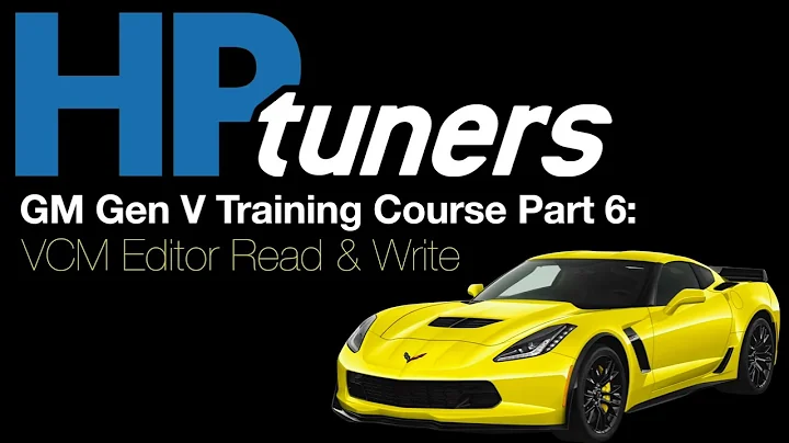 HP Tuners GM Gen V Training Part 6: VCM Editor Read & Write | Evans Performance Academy