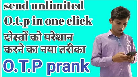 Send Continuous OTP messages and do prank with your Friends||how to send o.t.pll