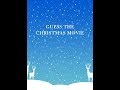 GUESS THE CHRISTMAS MOVIE (CHALLENGE)