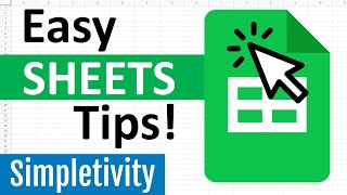 7 Google Sheets Tips Every User Should Know!