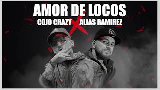 Amor De Locos - COJO CRAZY❌ALIAS RAMIREZ ( Visualizer )