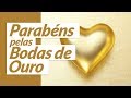 Parabéns Pelas Bodas De Ouro