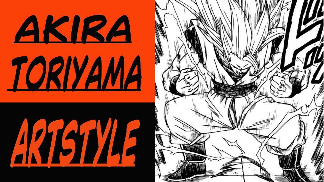 From Zero to Hero: Akira Toriyama's Art Explained