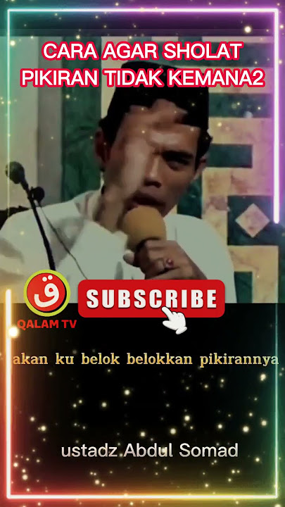 CARA AGAR SHOLAT KHUSYUK PIKIRAN TIDAK KEMANA MANA USTADZ ABDUL SOMAD #shorts #uas