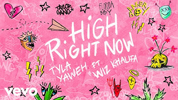 Thumbnail of Tyla Yaweh - High Right Now (Remix - Audio) ft. Wiz Khalifa
