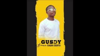 Gusdy Chaibo nada certo oficial Audio feat. tany