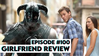 SKYRIM: The 100th Episode of Girlfriend Reviews by Girlfriend Reviews 749,712 views 1 year ago 9 minutes, 21 seconds