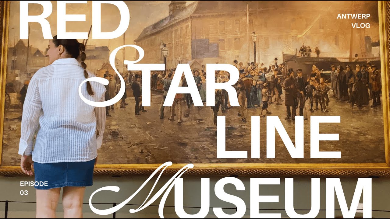 antwerp red star line museum - YouTube
