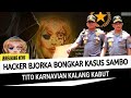 VIRAL ! HACKER BJORKA BONGKAR KASUS FERDY SAMBO, INI DIA ORANG PERAN BESARNYA SAMBO ?!