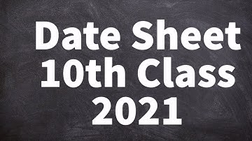 10th class date sheet 2021, matric date sheet 2021